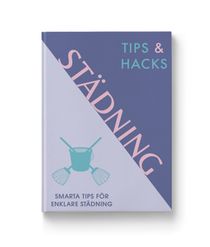 Tips & Hacks: Städning