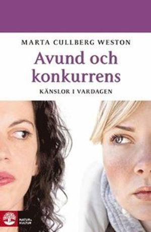 Avund och konkurrens : känslor i vardagen | 1:a upplagan