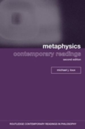 Metaphysics: Contemporary Readings |  2:e upplagan