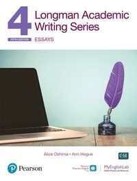 Longman Academic Writing - (AE) - with Enhanced Digital Resources (2020) - Student Book with MyEnglishLab & App - Essays | 5:e upplagan
