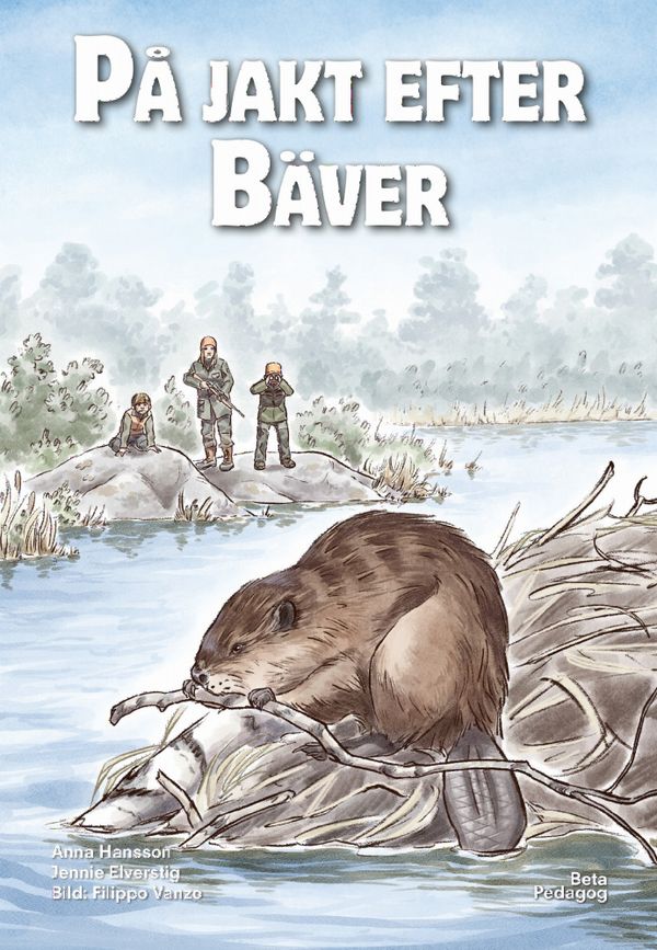 På jakt efter bäver | 1:a upplagan