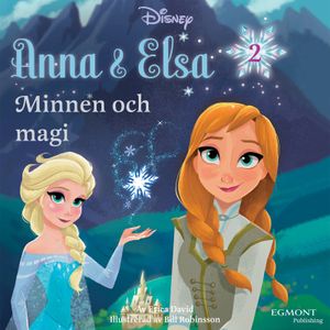 Anna & Elsa 2: Minnen och magi