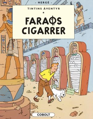 Tintins äventyr 4: Faraos cigarrer | 1:a upplagan