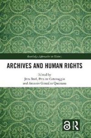 Archives and Human Rights | 1:a upplagan