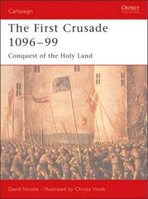 First crusade 1096-99 - conquest of the holy land