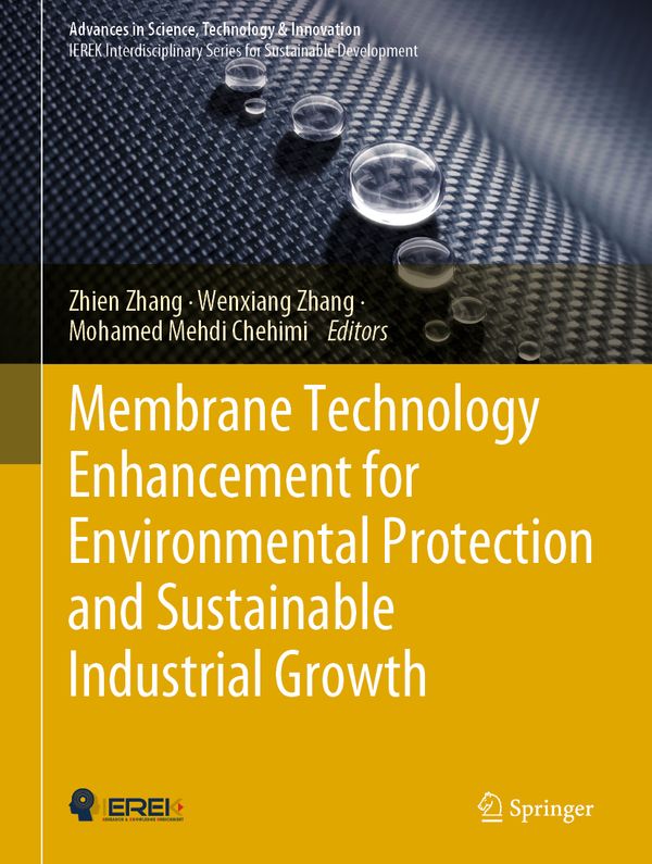 Membrane Technology Enhancement for Environmental Protection and Sustainable Industrial Growth | 1:a upplagan