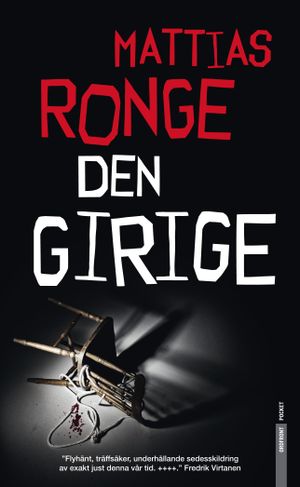 Den girige | 1:a upplagan