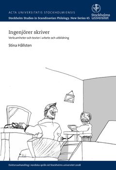 Ingenjörer skriver : verksamheter och texter i arbete och utbildning | 0:e upplagan