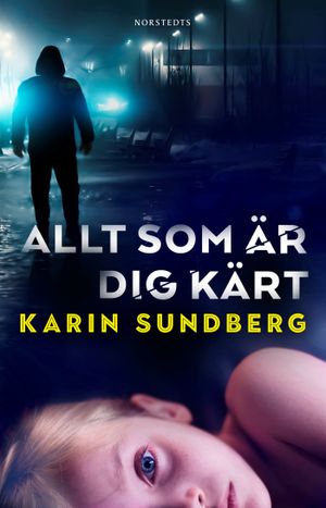 Allt som är dig kärt | 1:a upplagan