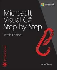 Microsoft Visual C# Step by Step | 10:e upplagan