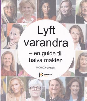 Lyft varandra : En guide till halva makten | 1:a upplagan