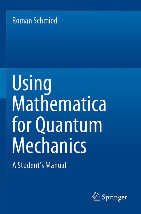 Using Mathematica for Quantum Mechanics | 1:a upplagan