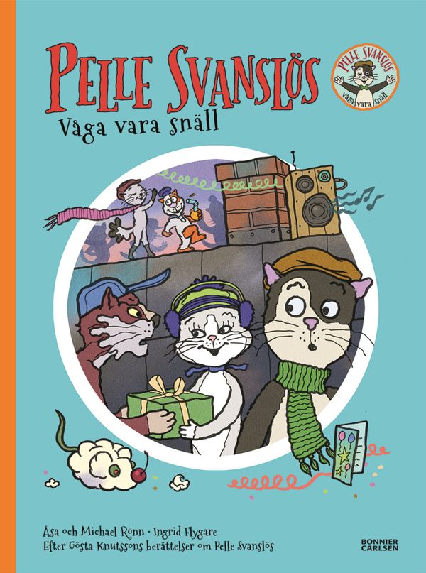 Pelle Svanslös - Våga vara snäll | 0:e upplagan