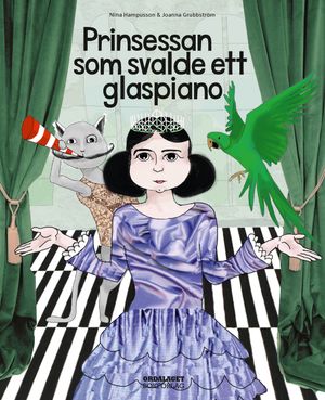 Prinsessan som svalde ett glaspiano | 1:a upplagan