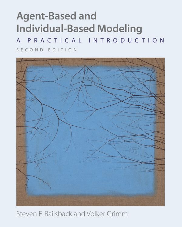 Agent-Based and Individual-Based Modeling | 2:a upplagan