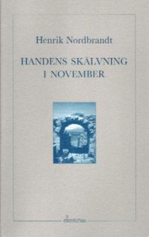 Handens skälvning i november