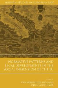 Normative Patterns and Legal Developments in the Social Dimension of the Eu | 0:e upplagan