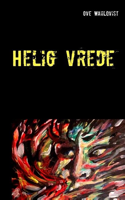 Helig vrede : Helig vrede | 1:a upplagan