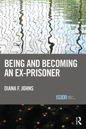 Being and Becoming an Ex-Prisoner | 1:a upplagan