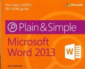 Microsoft Word 2013 Plain & Simple | 1:a upplagan