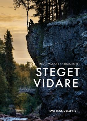 Mediumskap i vardagen II – Steget vidare | 1:a upplagan