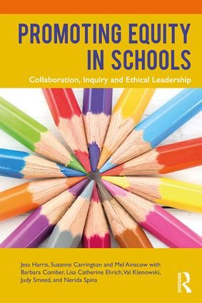 Promoting equity in schools - collaboration, inquiry and ethical leadership | 0:e upplagan