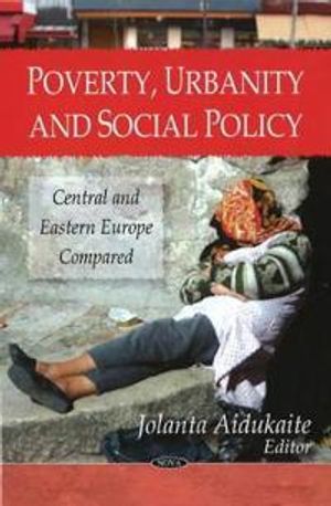 Poverty, urbanity and social policy - central and eastern europe compared