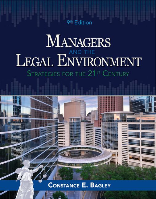 Managers and the Legal Environment | 9:e upplagan