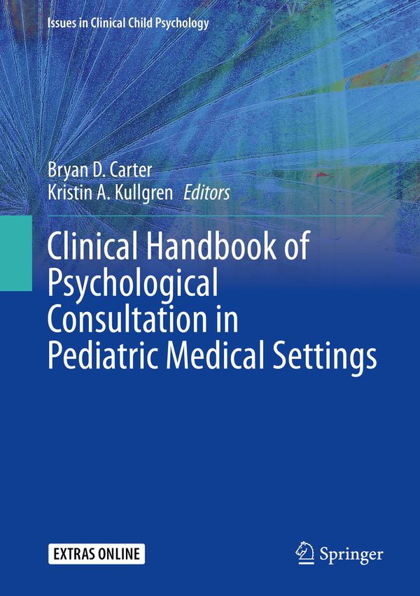 Clinical Handbook of Psychological Consultation in Pediatric Medical Settings | 1:a upplagan