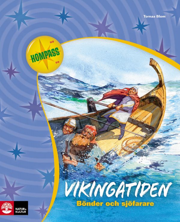 Vikingatiden : bönder och sjöfarare | 1:a upplagan