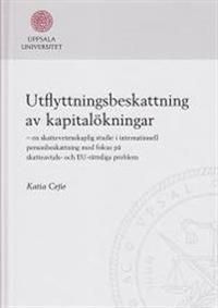 Utflyttningsbeskattning av kapitalökningar | 1:a upplagan