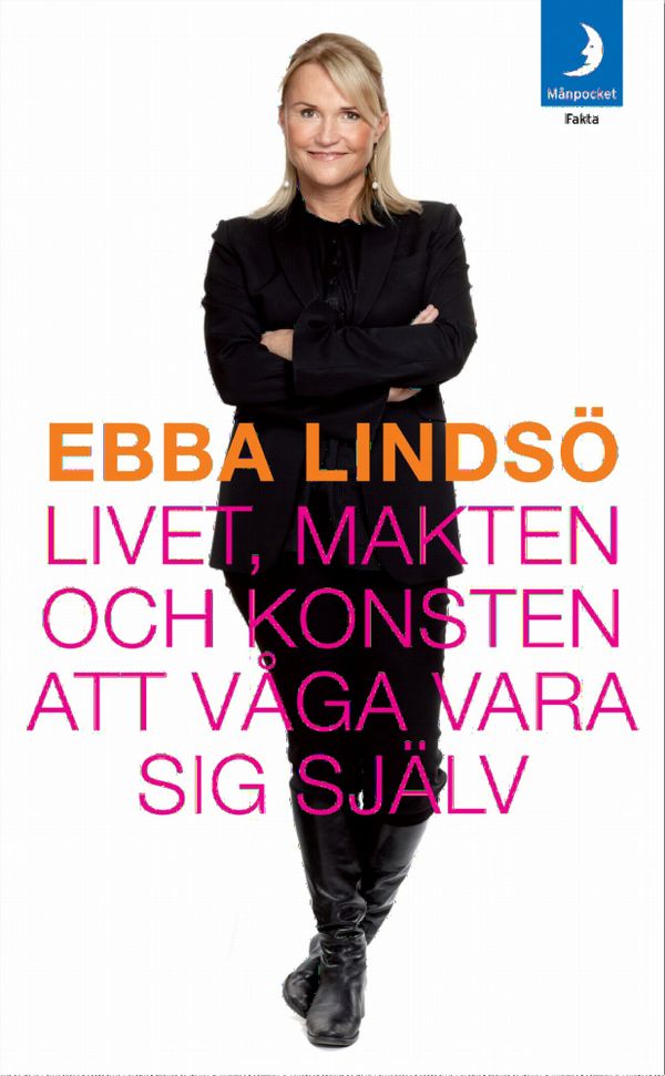 Livet, makten och konsten att våga vara sig själv | 0:e upplagan