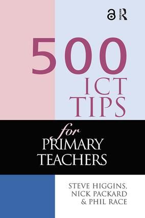 500 ICT Tips for Primary Teachers | 1:a upplagan