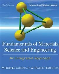Fundamentals of Materials Science and Engineering | 3:e upplagan