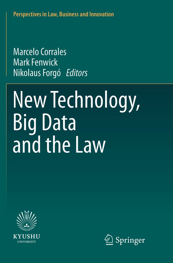 New Technology, Big Data and the Law | 1:a upplagan