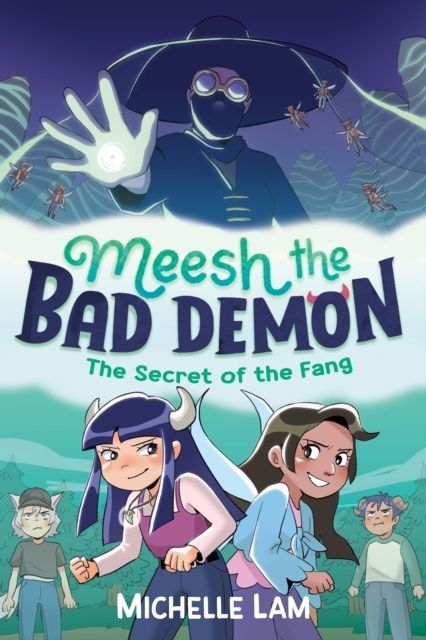 Meesh the Bad Demon: The Secret of the Fang | 0:e upplagan