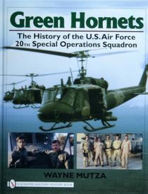 Green hornets - the history of the u.s. air force 20th special operations s