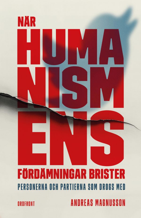 När humanismens fördämningar brister | 0:e upplagan