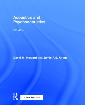 Acoustics and Psychoacoustics | 5:e upplagan