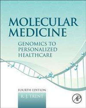 Molecular medicine - genomics to personalized healthcare