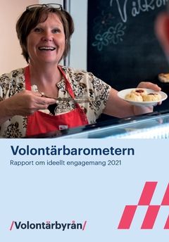 Volontärbarometern 2021 : Rapport om ideellt engagemang 2021 | 0:e upplagan