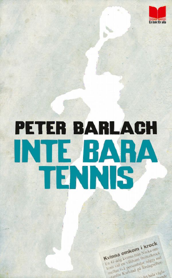 Inte bara tennis | 1:a upplagan