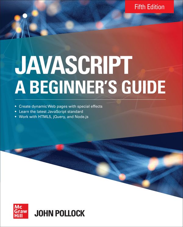 JavaScript: A Beginner's Guide, Fifth Edition | 5:e upplagan