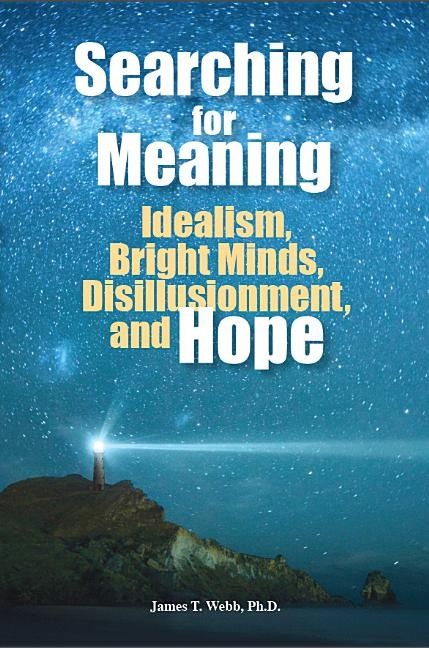 Searching For Meaning - James T. Webb