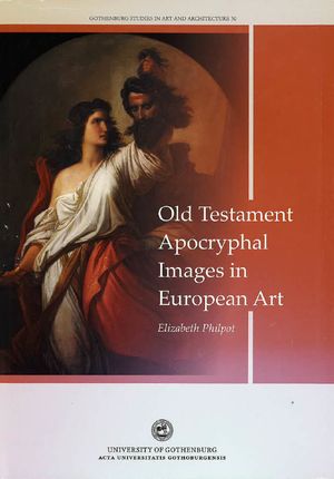 Old Testament apocryphal images in European art | 1:a upplagan