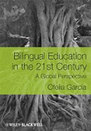 Bilingual Education in the 21st Century: A Global Perspective | 1:a upplagan