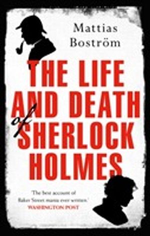 The Life and Death of Sherlock Holmes