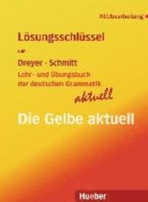 Lehr- und Übungsbuch der deutschen Grammatik - aktuell. Lösungsschlüssel