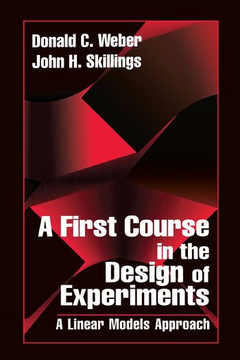 A First Course in the Design of Experiments | 1:a upplagan