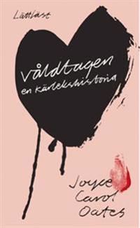 Våldtagen - En kärlekshistoria | 1:a upplagan